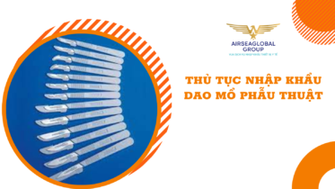 thu tuc nhap khau dao mo phau thuat