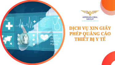 DỊCH VỤ XIN GIẤY PHÉP QUẢNG CÁO THIẾT BỊ Y TẾ