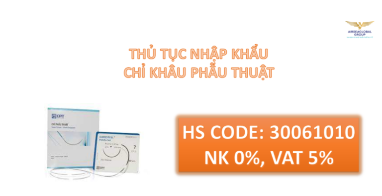 thu tuc nhap khau chi khau phau thuat
