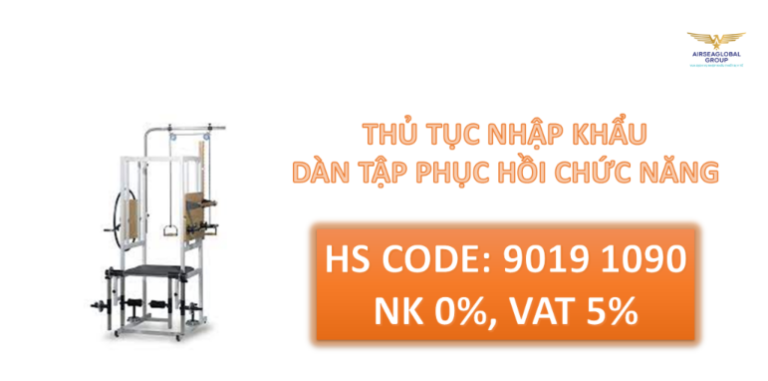 thu tuc nhap khau dan tap phuc hoi chuc nang