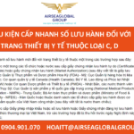 ĐIỀU KIỆN CẤP NHANH SỐ LƯU HÀNH ĐỐI VỚI THIẾT BỊ Y TẾ LOẠI C,D