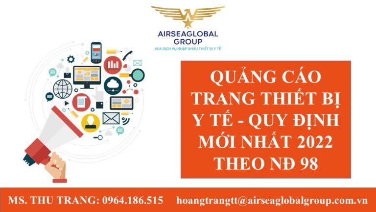 QUẢNG CÁO TRANG THIẾT BỊ Y TẾ - QUY ĐỊNH MỚI NHẤT 2022 THEO NĐ 98