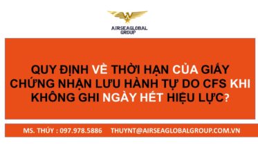 quy định thời hạn CFS