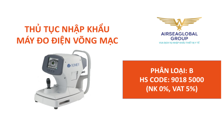 thu tuc nhap khau may do dien vong mac