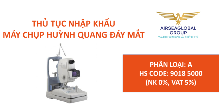 thu tuc nhap khau may chup cat lop day mat