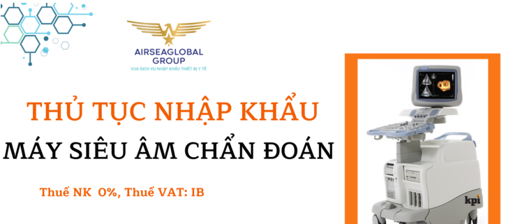 thu tuc nhap khau may sieu am chan doan