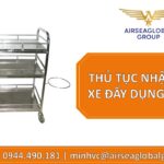 THỦ TỤC NHẬP KHẨU XE ĐẨY DỤNG CỤ Y TẾ