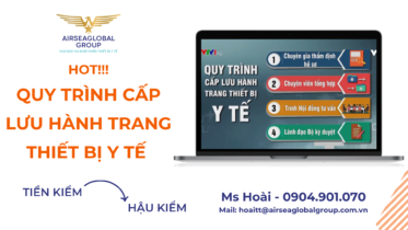 QUY TRÌNH CẤP LƯU HÀNH TRANG THIẾT BỊ Y TẾ