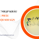 THỦ TỤC NHẬP KHẨU DỤNG CỤ PHẪU THUẬT NỘI SOI SẢN KHOA