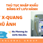 thutucnhapkhau thutucdangkysoluuhanhmay hosoluuhanhmayxquangnhuanh