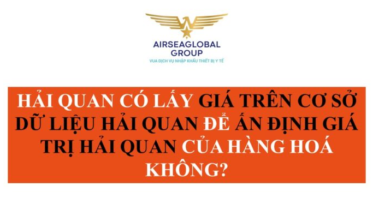 HẢI QUAN CÓ LẤY GIÁ TRÊN CƠ SỞ DỮ LIỆU HẢI QUAN ĐỂ ẤN ĐỊNH GIÁ TRỊ HẢI QUAN CỦA HÀNG HOÁ KHÔNG?