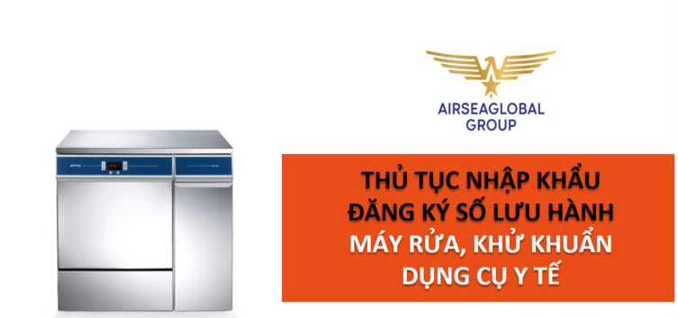 thu tuc nhap khau may rua dung cu y te