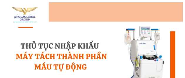 thu tuc nhap khau may tach thanh phan mau tu dong