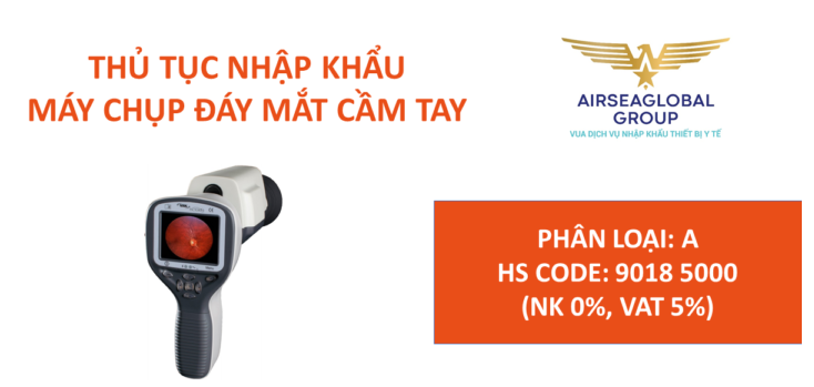 thu tuc nhap khau may chup day mat cam tay