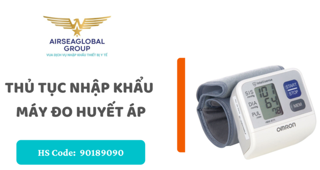 thu tuc nhap khau may do huyet ap