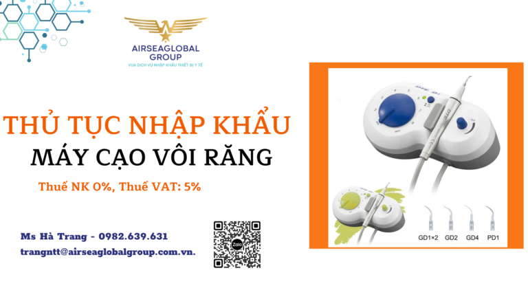 thu tuc nhap khau may cao voi rang