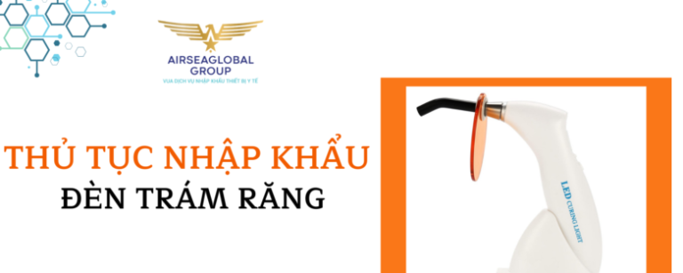 thu tuc nhap khau den tram rang