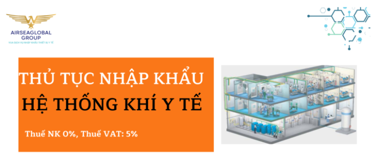 thu tuc nhap khau he thong khi y te