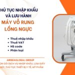 THỦ TỤC NHẬP KHẨU VÀ LƯU HÀNH MÁY VỖ RUNG LỒNG NGỰC