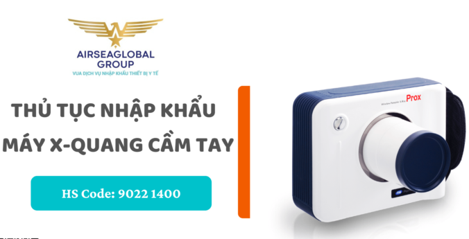 thu tuc nhap khau may x quang cam tay