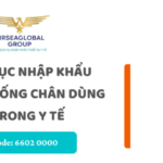 thu tuc nhap khau gay chong chan dung trong y te