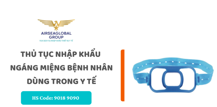 thu tuc nhap khau ngang mieng noi soi