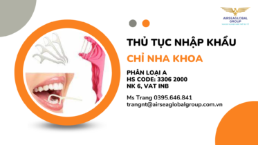 THỦ-TỤC-NHẬP-KHẨU-CHỈ-NHA-KHOA