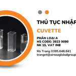 THỦ-TỤC-NHẬP-KHẨU-CUVETTE