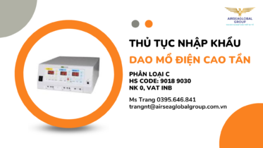 THỦ-TỤC-NHẬP-KHẨU-DAO-MỔ-ĐIỆN-CAO-TẦN