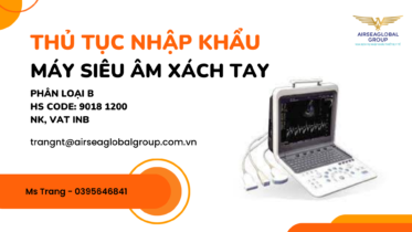 THỦ-TỤC-NHẬP-KHẨU-MÁY-SIÊU-ÂM-XÁCH-TAY