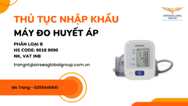 THỦ-TỤC-NHẬP-KHẨU-MÁY-ĐO-HUYẾT-ÁP