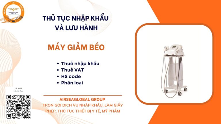 THỦ TỤC NHẬP KHẨU VÀ LƯU HÀNH MÁY GIẢM BÉO