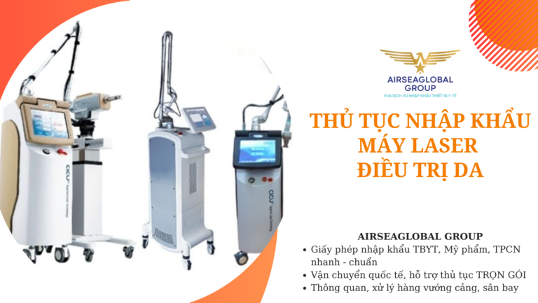 thu tuc nhap khau may laser dieu tri da